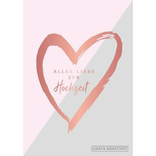 Grafikwerkstatt Klappkarte "Alles Liebe zur Hochzeit" - Villa Wohnzauber