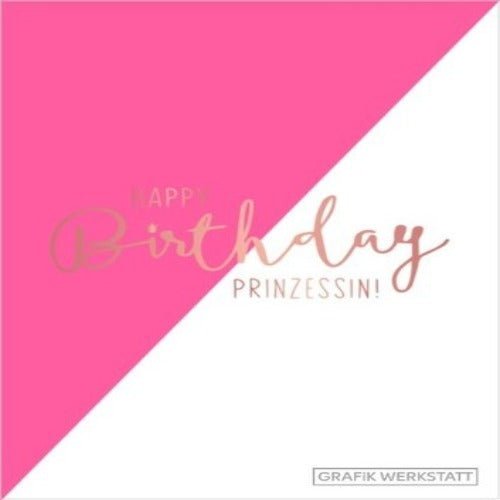 Grafikwerkstatt Klappkarte "Happy birthday Prinzessin" - Villa Wohnzauber