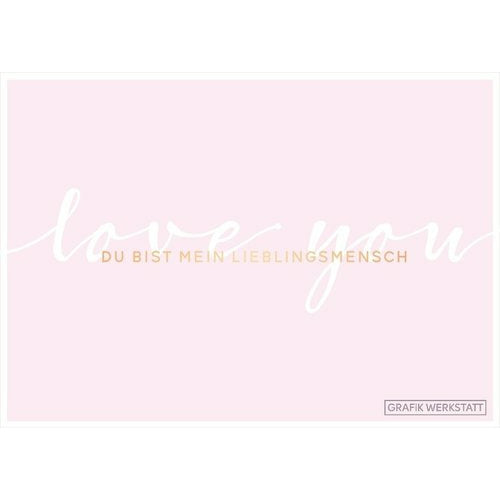 Grafikwerkstatt Klappkarte "Love you" - Villa Wohnzauber