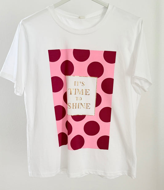 T-Shirt "It´s Time To Shine" Dots - beere