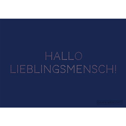Grafikwerkstatt Klappkarte "Hallo Lieblingsmensch!" - Villa Wohnzauber